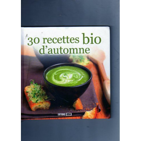 30 recettes bio d'automne