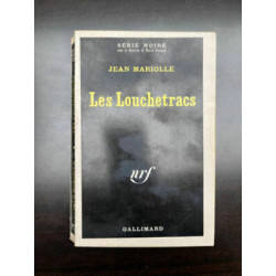 Jean mariolle Les louchetracs Série noire