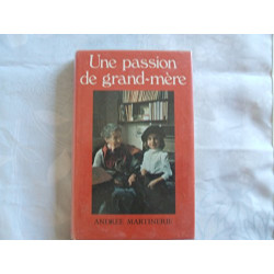 Une Passion de grand-mère