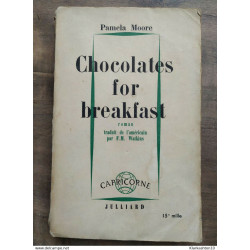 Pamela Moore - Chocolates for breakfast / Julliard