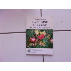 la Cuisine Lorraine las Ciudades y de Años ediciones lacour