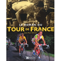 Le roman du Tour de France