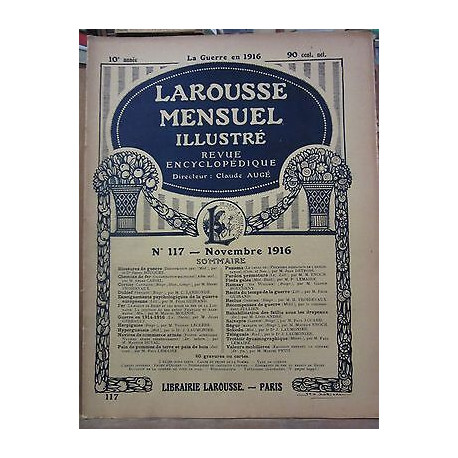 Larousse Mensuel illustré revue encyclopédique n117 Novembre 1916