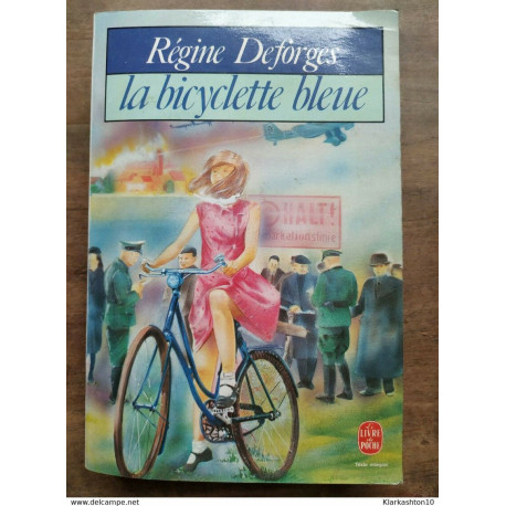 Régine Deforges - La bicyclette bleue / Le Livre de Poche