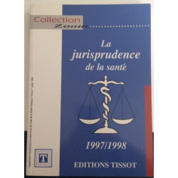 La jurisprudence de la santé 1997-1998 (Zoom)