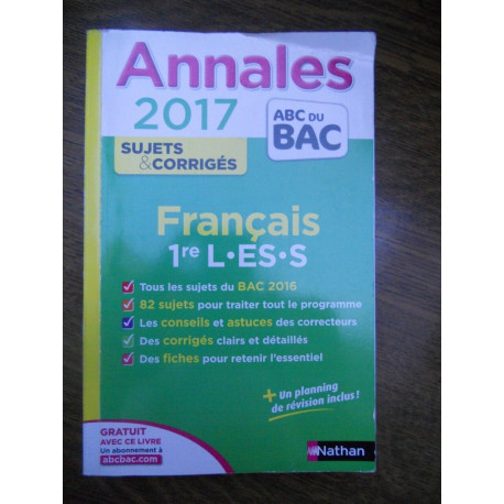 Annales ABC du bac sujets et corrigés Français 1re l es s