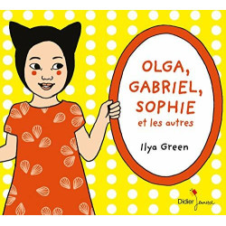 Olga Gabriel Sophie et les autres - Coffret en 3 volumes :...