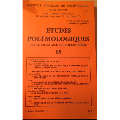 ETUDES POLEMOLOGIQUES - REVUE FRANCAISE DE POLEMOLOGIE 15 5EME...