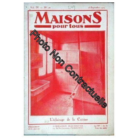 Maisons Pour Tous N° 28 Du 15/09/1929 - L'ecairage De La Cuisine