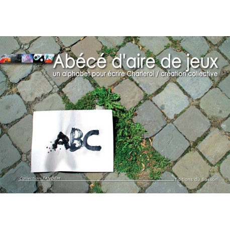 Abécé d'aire de jeux un alphabet écrire Charleroi