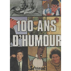 100 Ans d'Humour Humoristes top illustré