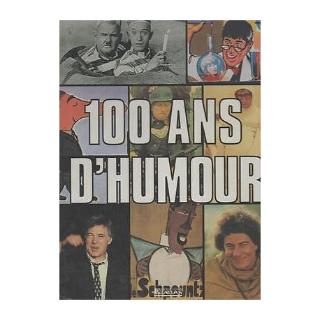 100 Ans d'Humour Humoristes top illustré