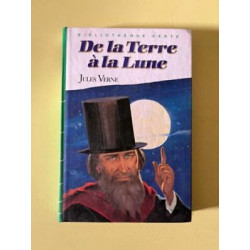 De la Terre à la lune Bibliothèque Verte