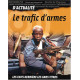 Le trafic d'armes