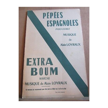 pasos dobles Pépées espagnoles extra Boum alain loyrauxeditions...