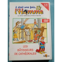 Il était une fois l'homme Les bâtisseurs de cathédrales - vol 11...