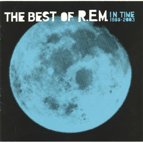 In Time: The Best Of R.E.M. 1988-2003