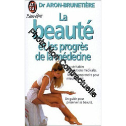 La beauté et les progrès de la médecine