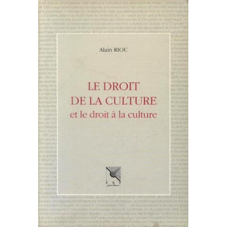 Le droit de la culture et le droit à la culture