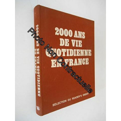 2000 Ans De Vie Quotidienne En France