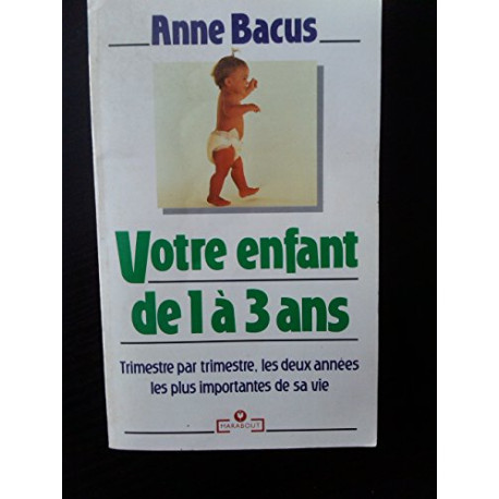 Votre enfant de 1 à 3 ans