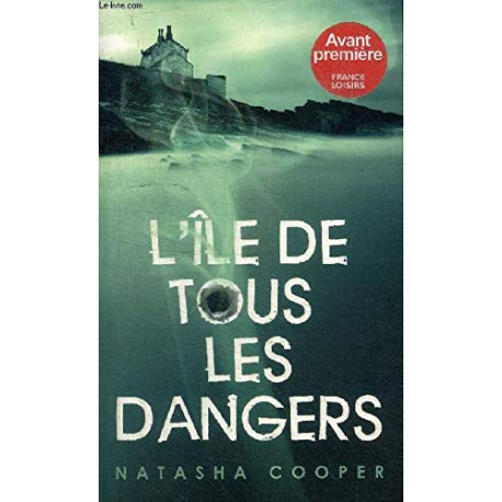 L'île de tous les dangers