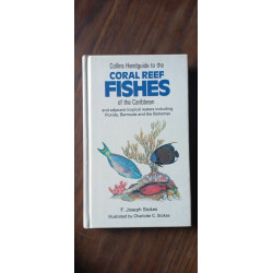 F. Joseph Stokes - Collins Handguide to the Coral Reef Fisches of...