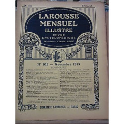 Larousse Mensuel illustré revue encyclopédique n105 Novembre 1915