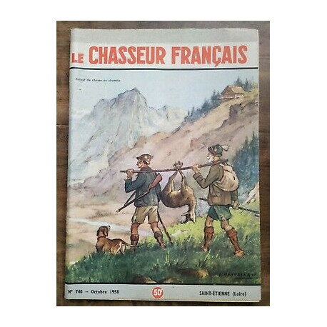 Le Chasseur Français Nº 740 Octobre 1958