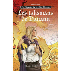 La legende de Kaelig Morvan tome 3 : Les talismans de Danann