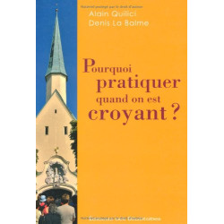 Pourquoi pratiquer quand on est croyant