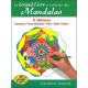 Le grand livre à colorier des Mandalas - 5 thèmes