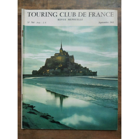 Touring Club de France Nº 764 Septembre 1965