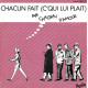 Chacun Fait (C'qui Lui Plait)