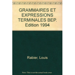 Grammaire et expression terminales BEP. Livre de l'élève