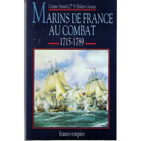 Marins de France au combat - 1715 1789 tome 3