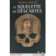 Le squelette de Descartes