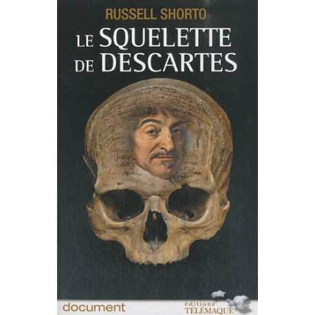 Le squelette de Descartes