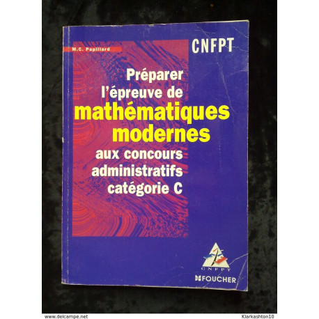 Préparer l'épreuve de mathématiques modernes aux concours...