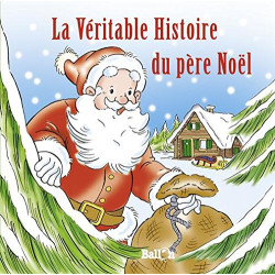 La véritable histoire du père Noël