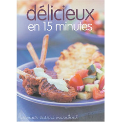 Délicieux en 15 minutes