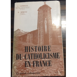 HISTOIRE DU CATHOLICISME EN FRANCE La période contemporaine