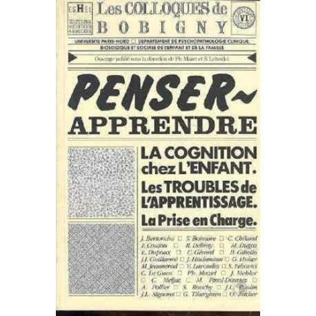 Penser apprendre : La cognition chez l'enfant les troubles de...