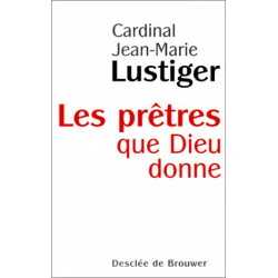 Les prêtres que Dieu donne