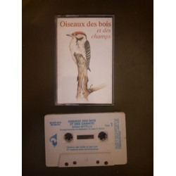 K7 Audio : Oiseaux des Bois et Champs