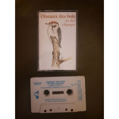 K7 Audio : Oiseaux des Bois et Champs