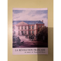 La Révolution Française au musée de Nogent-sur-Marne