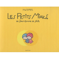 Les Petits Miaks : De jour comme de nuit