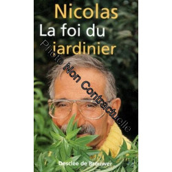 La Foi Du Jardinier