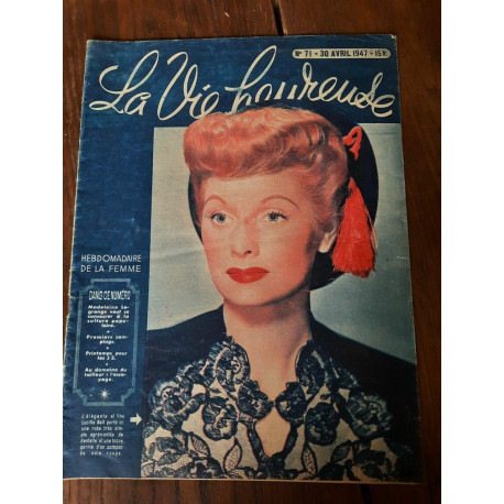 La Vie Heureuse n 71 30 Avril 1947